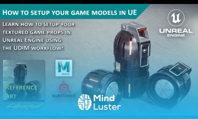 How to Setup Your 3D Game Models in Unreal Engine