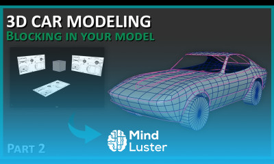 3D Car Modeling Blocking in Your Models
