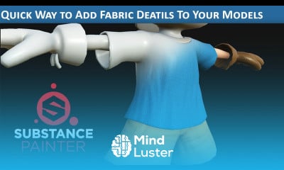 Intro to Substance Painter Add Texture Detail to Clothing