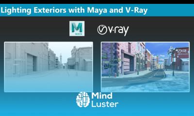 Lighting Exteriors with Maya and V Ray