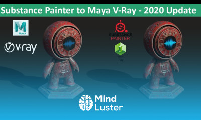 Substance Painter to Maya V Ray 2020 Update