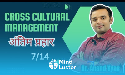 Cross Cultural Management Management Antim Prahar 2024 7 14 MBA