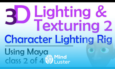 3D Maya Lighting and Texturing 2 Character Light Rig