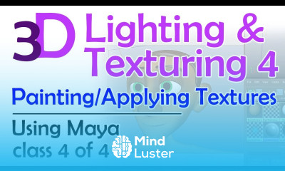 3D Maya Lighting and Texturing 4 Painting and Applying Textures