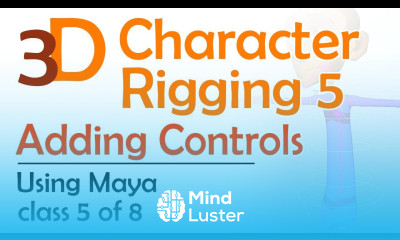 3D Maya Character Rigging 5 Adding Controls