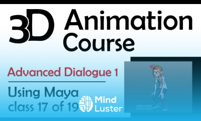 3D Maya Animation Advanced Dialogue 1 Monologue Sequence Free 3D Animation Course