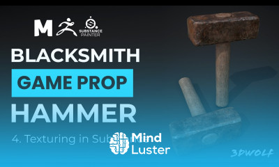 BLACKSMITH HAMMER Game Prop Modeling in Maya Zbrush and Substance Painter 4 Texturing