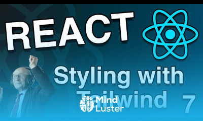 Styling React with Tailwind CSS Classes React tutorial 7