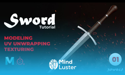 Create A Sword 3D Model in Maya 2022 and Substance Painter 1 Modeling UV Unwrapping