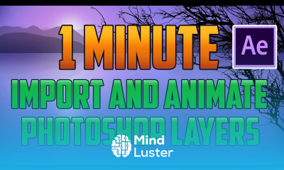After Effects CC How to Import and Animate Photoshop Layers