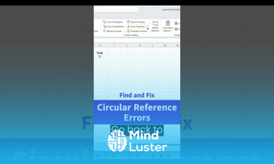 How to find and fix Circular reference errors in Excel