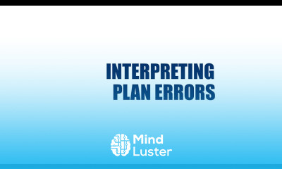 Interpreting Plan Errors