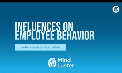 Influences on Employee Behavior