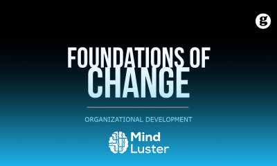 Foundations of Organizational Change