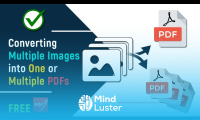 How to Convert Multiple Images into One PDF or Multiple PDFs