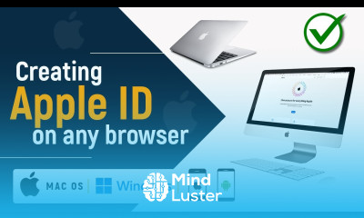 How to Create a New Apple ID on Any Browser Mac OS Windows PC Smart Phones 2024