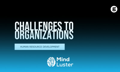 Challenges to Organizations and HRD Professionals