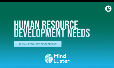 Human Resource Development Needs