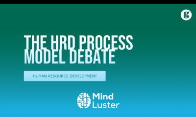 The HRD Process Model Debate