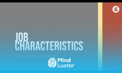 Learn The Job Characteristics Model - Mind Luster