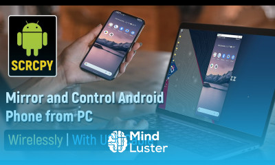 How to Mirror and Control Android Phone from PC Using a Mouse and Keyboard SCRCPY 2 1