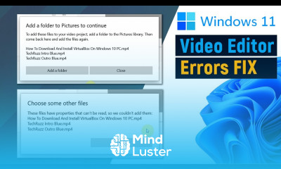 Add a folder to Pictures to continue Choose some other files Windows 11 Video Editor FIX