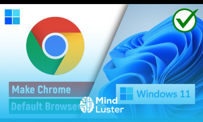  How to Make Google Chrome Default Browser in Windows 11 PC Laptop