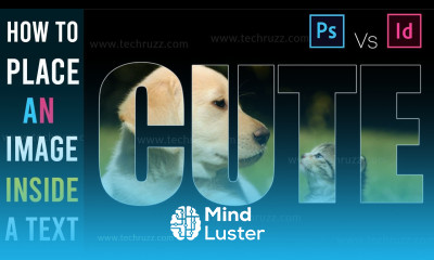 How to Put an Image Inside Text in Adobe Photoshop and InDesign