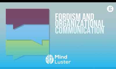 Fordism and Organizational Communication