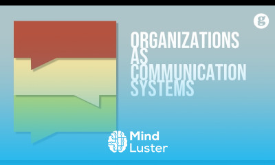 Organizations as Communication Systems