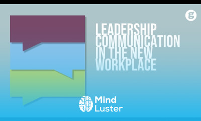 Leadership Communication in the New Workplace