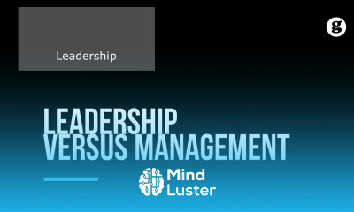 Leadership Versus Management