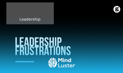 Leadership Frustrations