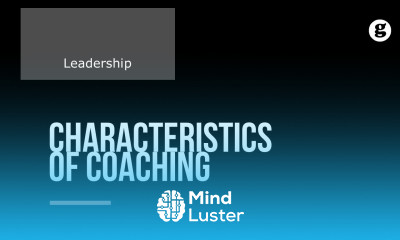 Learn Characteristics of Coaching - Mind Luster