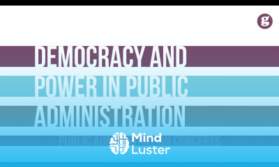 Democracy and Bureaucratic Power in Public Administration