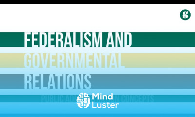Federalism and Intergovernmental Relations