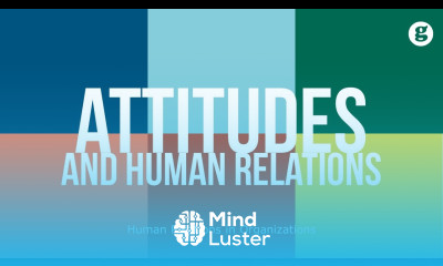 Human Relations and Attitudes