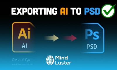 How to Open Illustrator Files in Photoshop With all Editable Layers Convert AI to PSD