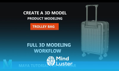3D Trolley bag Modeling in Maya