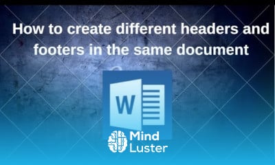 How to create different headers and footers in the same document
