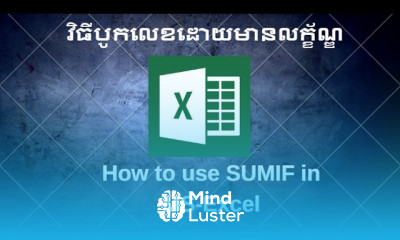 How to use SUMIF function in Excel Part 1 – Khmer Language
