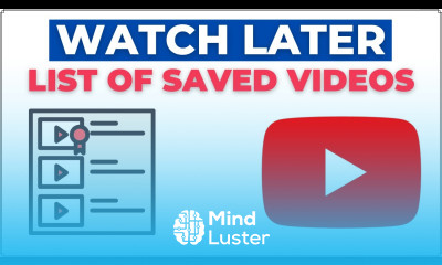 How to See Watch Later Videos on YouTube