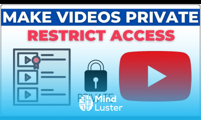 How to Make Your Videos Private on YouTube 2024