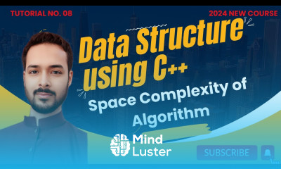 Tutorial 08 Part II Space Complexity of Algorithms