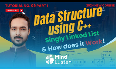Tutorial 09 Part I Singly Linked List Data Structure How Singly Linked List Work