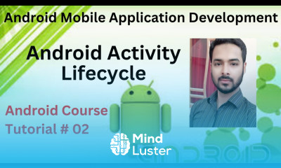 Tutorial 02 Android Activity Lifecycle Complete in Hindi Urdu Activity lifecycle Methods working