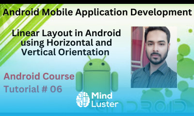 Tutorial 06 Linear layout in android using Horizontal and vertical orientation in Hindi Urdu