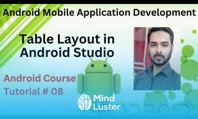Tutorial 08 Table layout in Android Studio in Urdu Hindi Android TableLayout Urdu Hindi