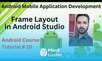 Tutorial 10 Frame Layout tutorial in android studio 2020 in Urdu Hindi Android layouts in Urdu