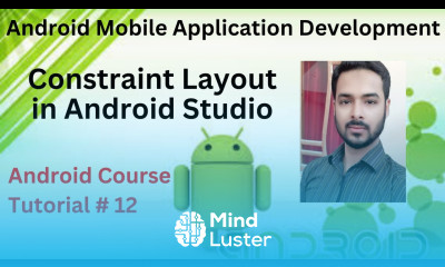 Tutorial 12 Constraint Layout in android studio in Urdu Hindi Android development tutorial in Urdu